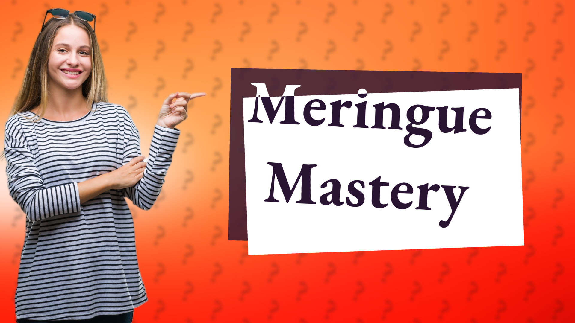 Meringue Mastery