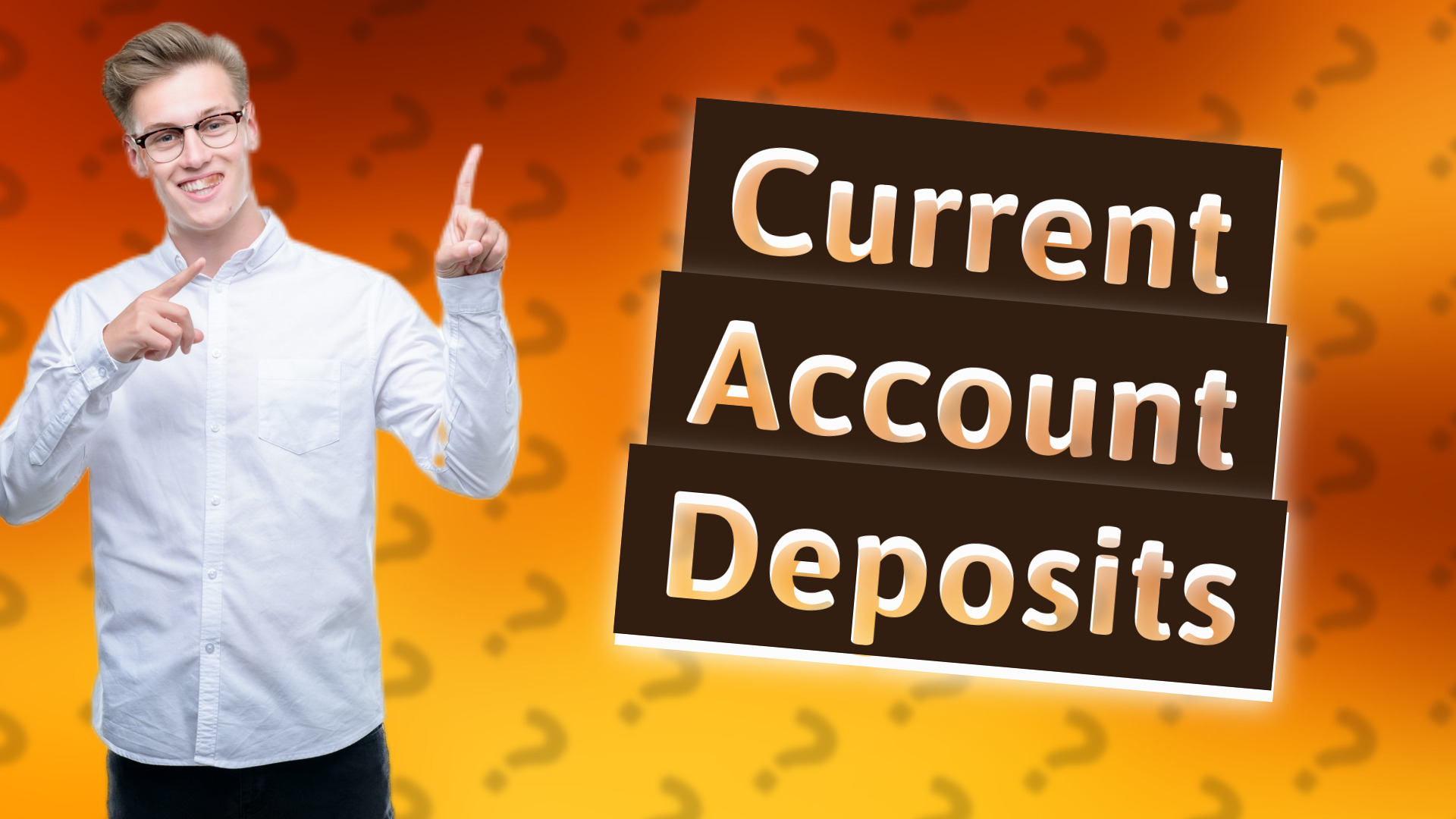 Current Account Deposits