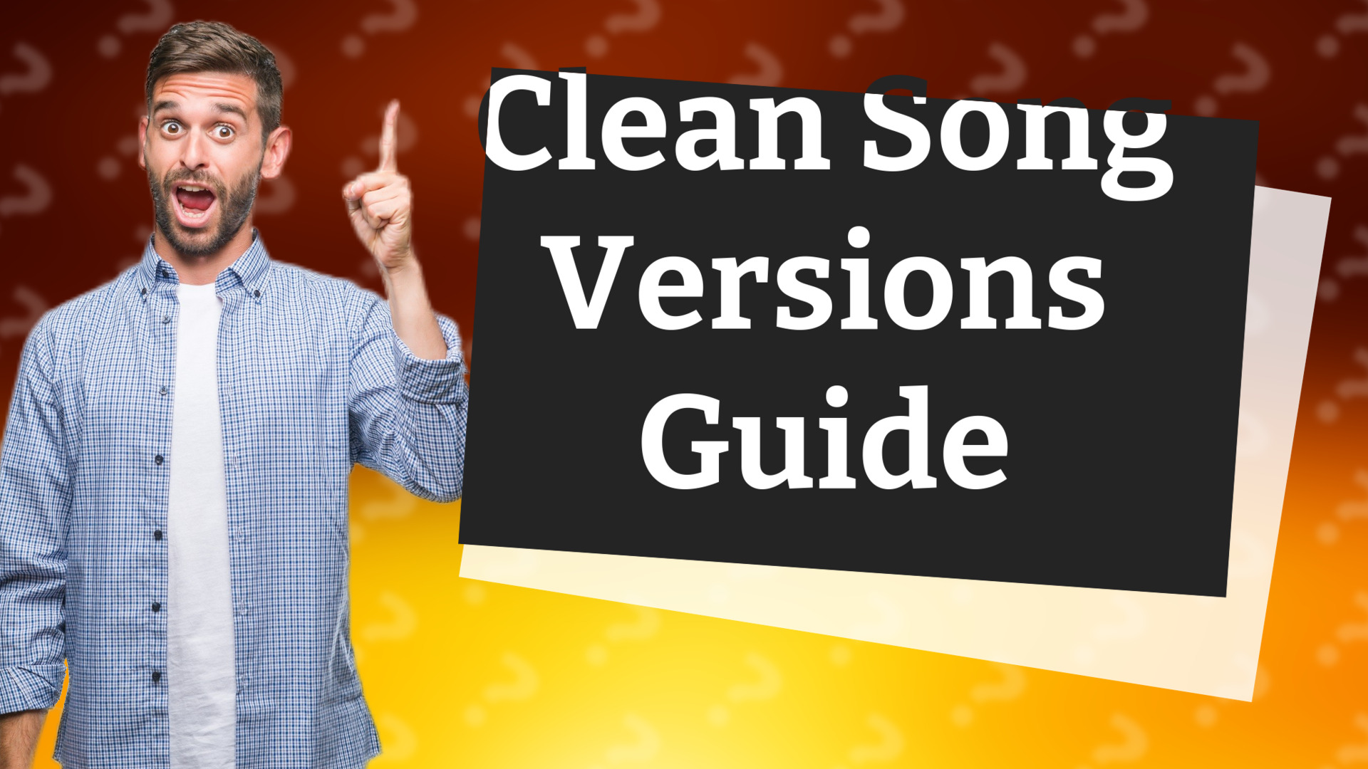 Clean Song Versions Guide