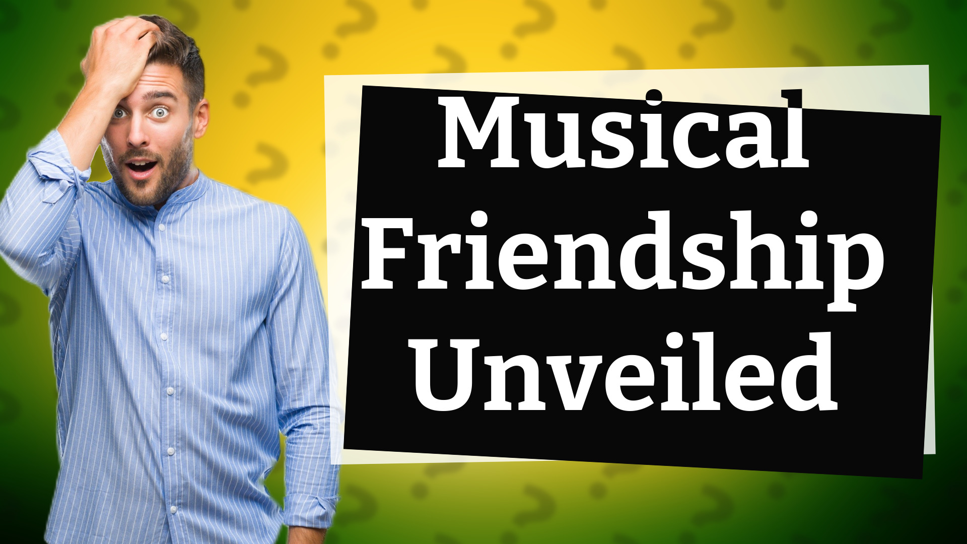 Musical Friendship Unveiled