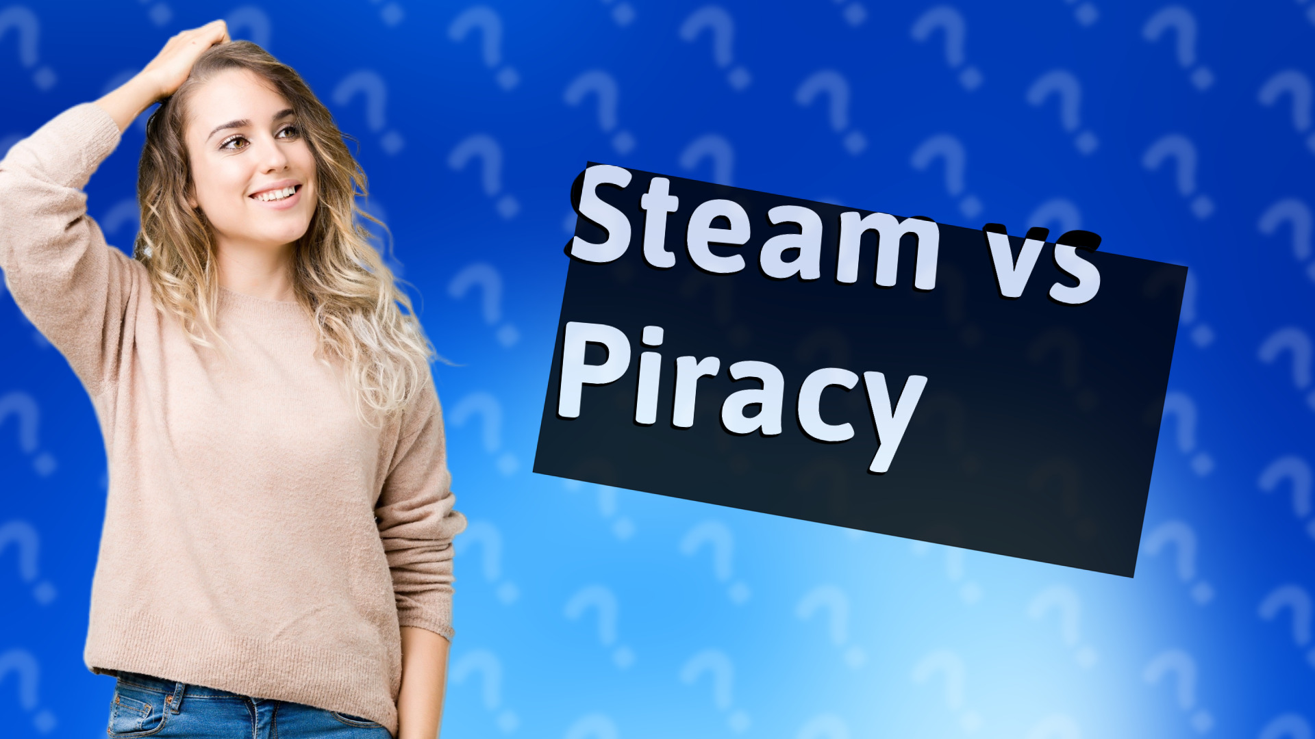 Steam vs Piracy