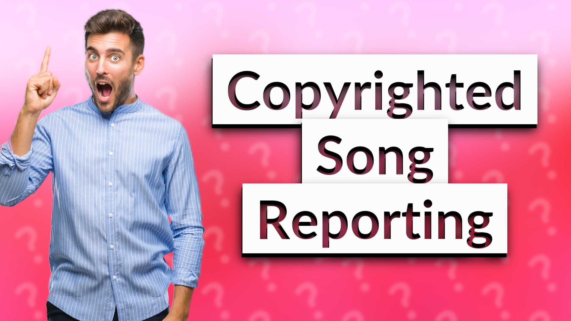 Copyrighted Song Reporting