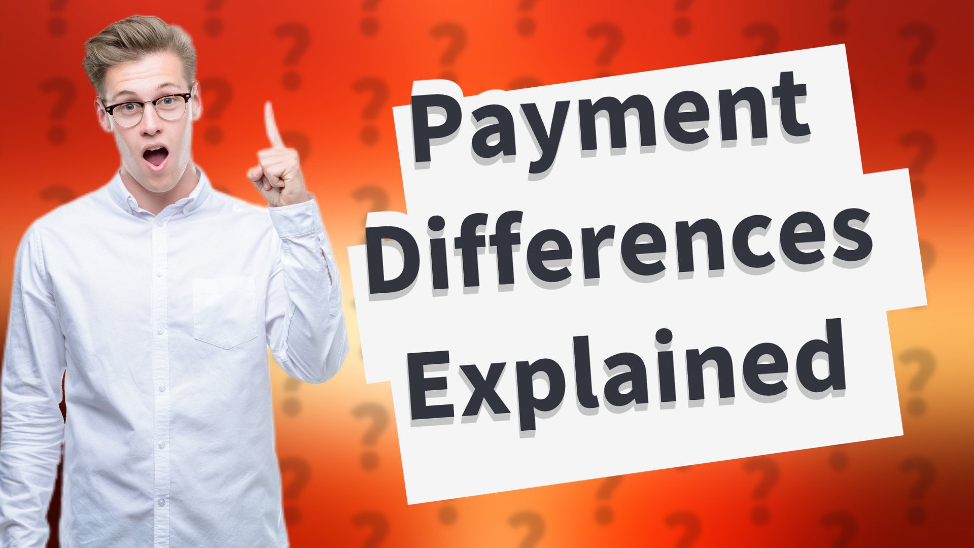 Payment Differences Explained