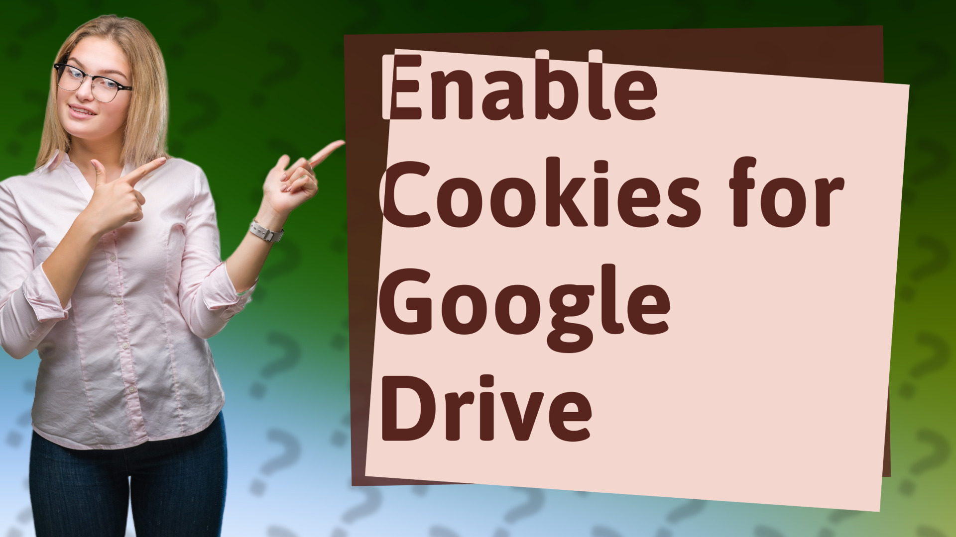 Enable Cookies for Google Drive