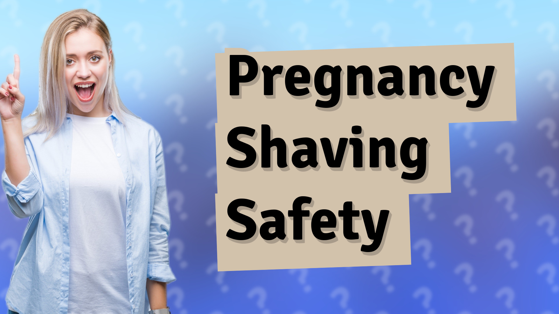 Pregnancy Shaving Safety