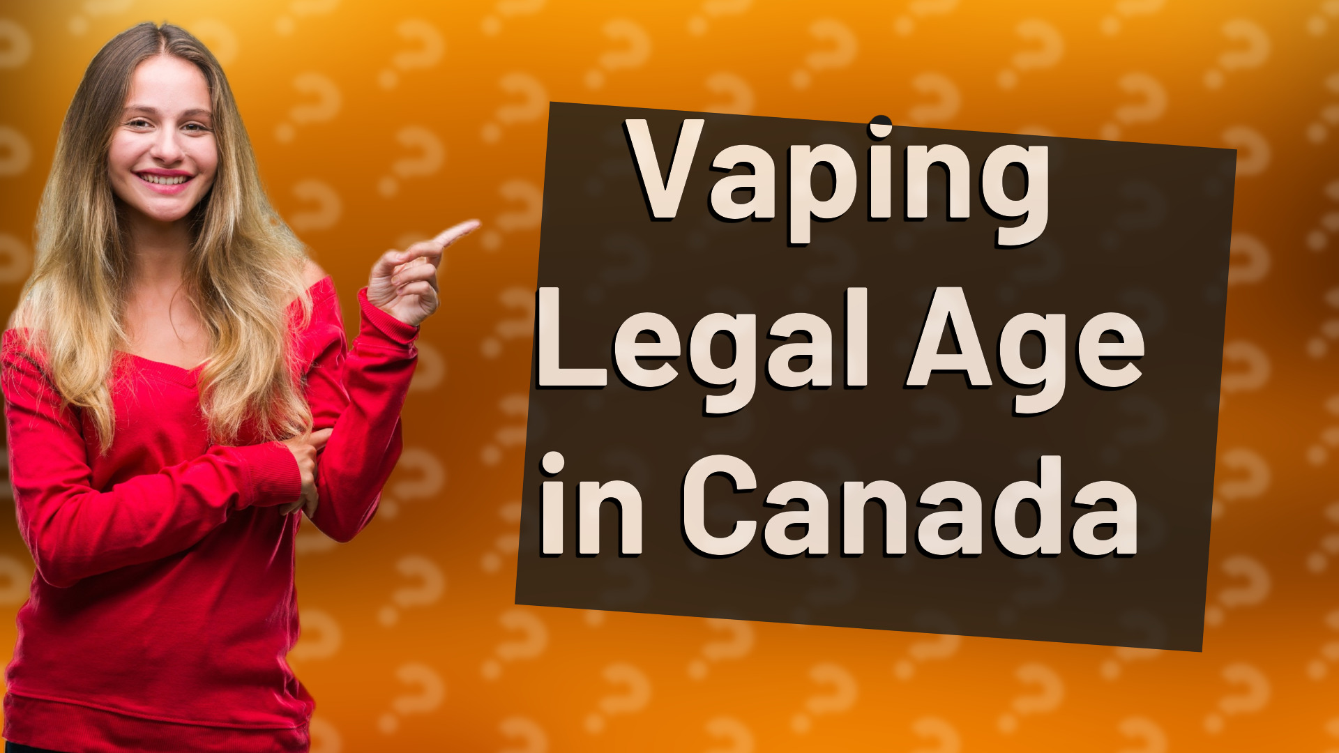 Vaping Legal Age in Canada