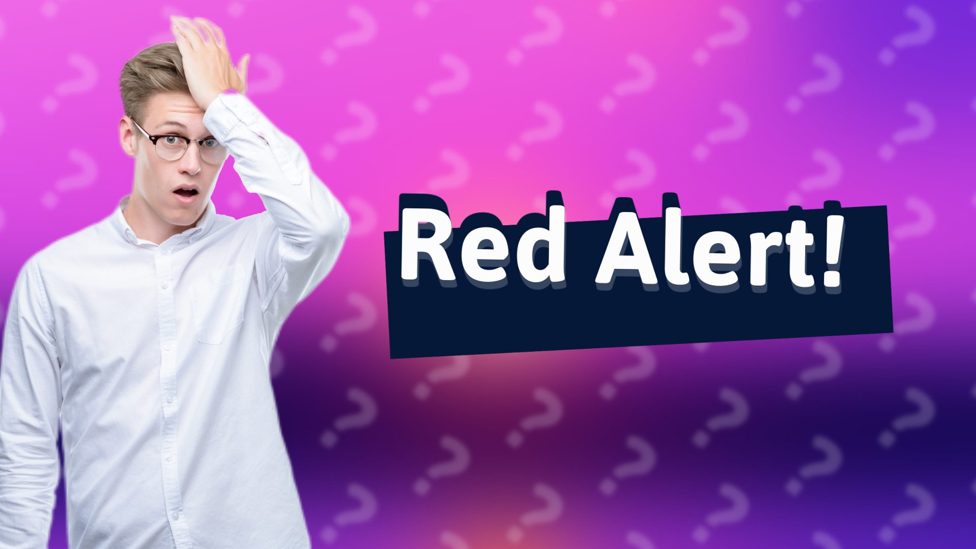 Red Alert!