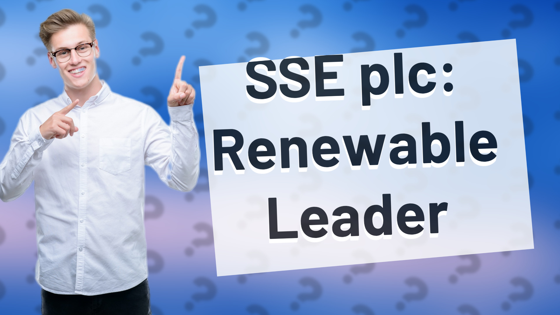 SSE plc: Renewable Leader