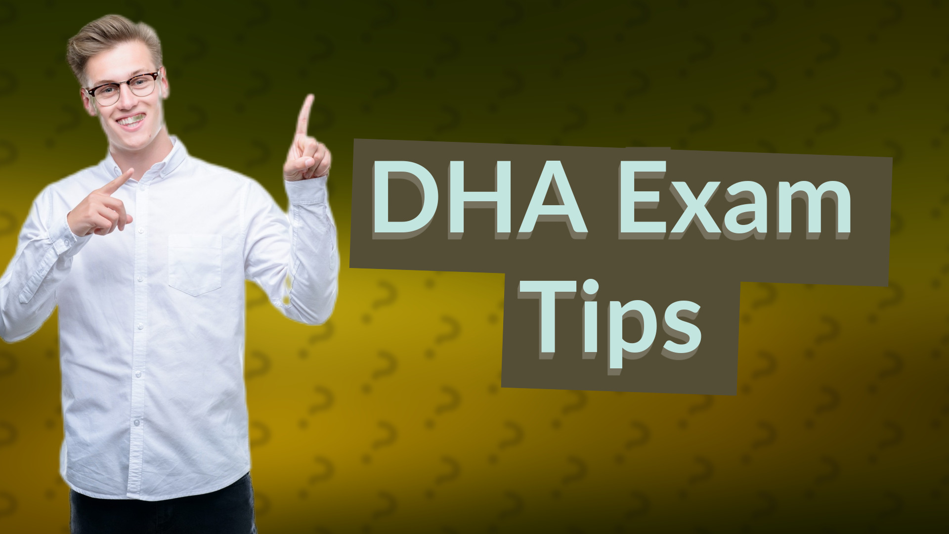 DHA Exam Tips