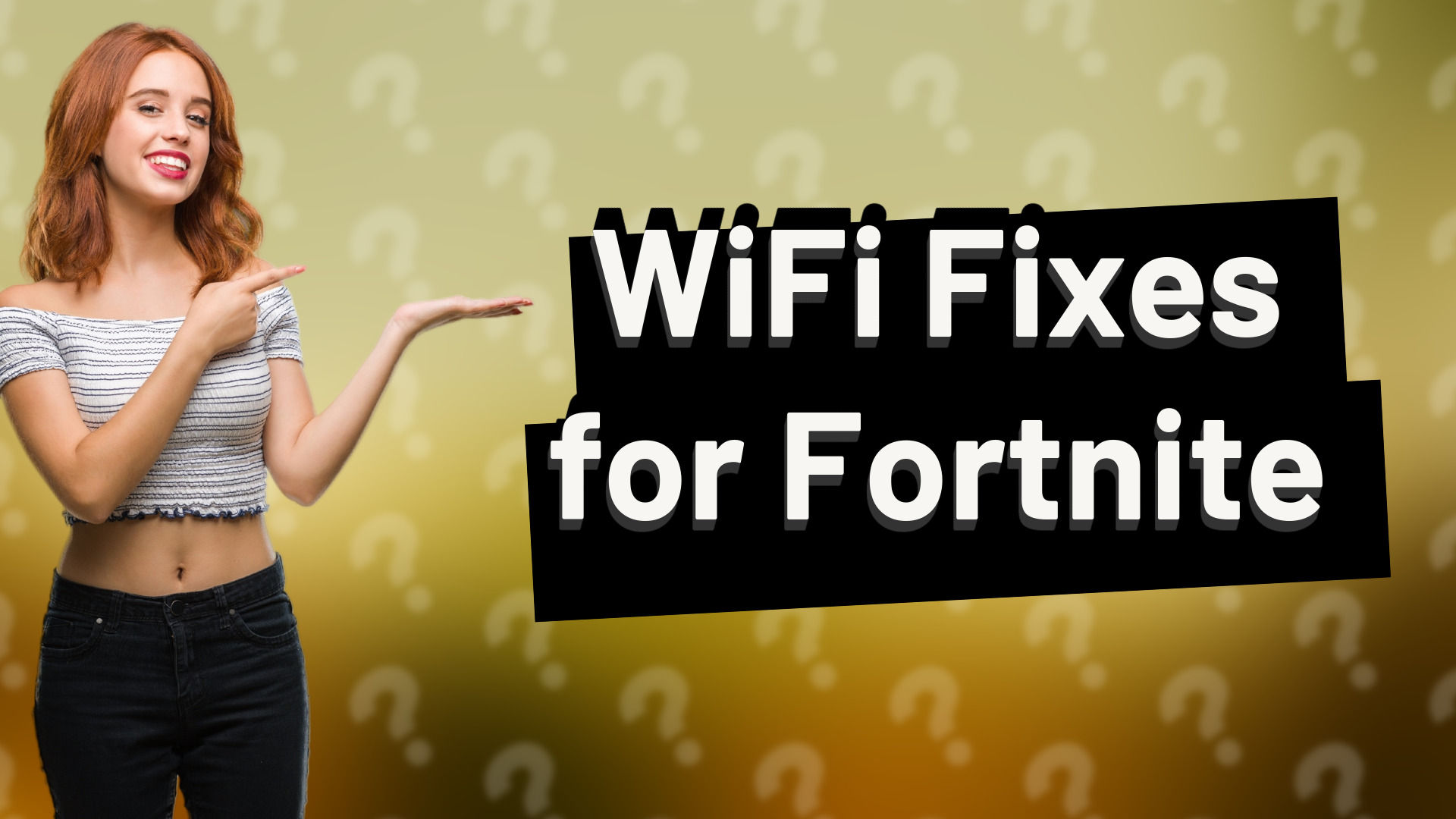 WiFi Fixes for Fortnite