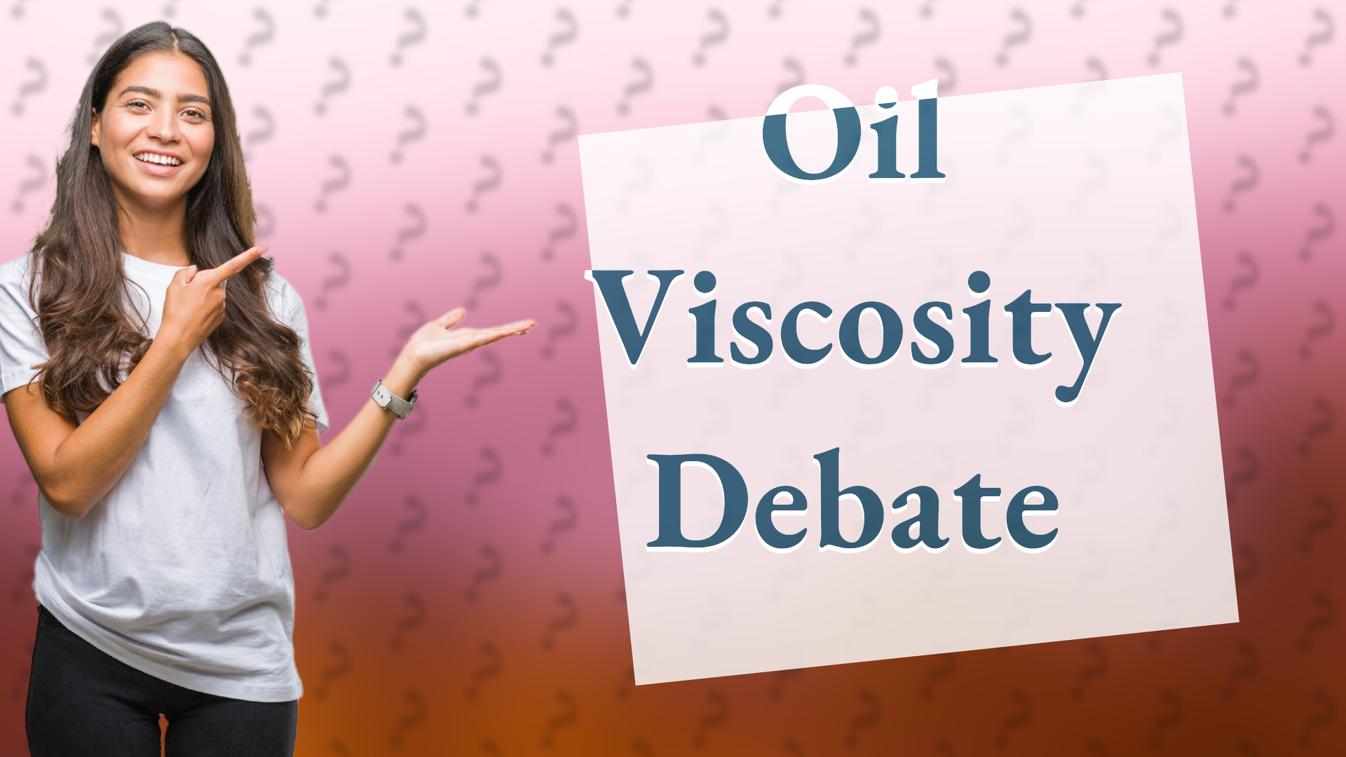 Oil Viscosity Debate
