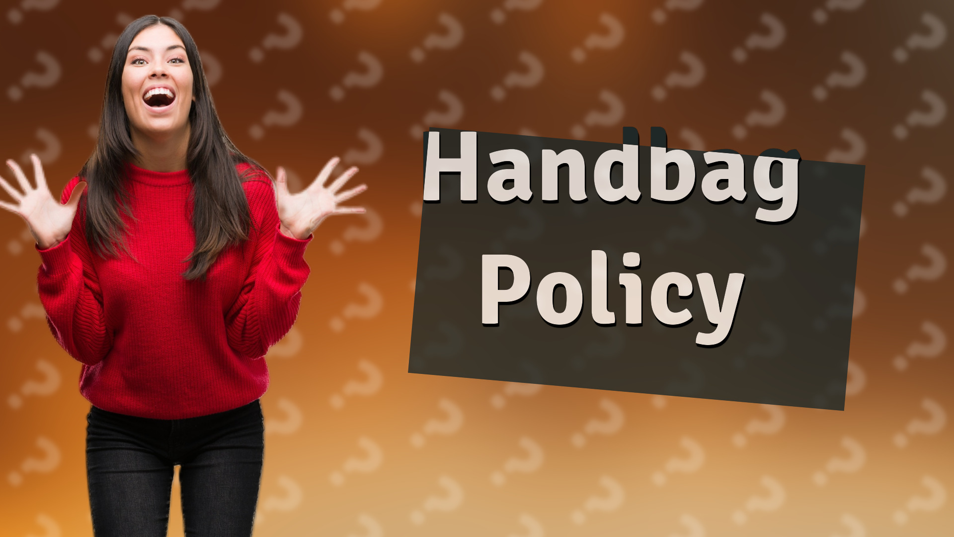 Handbag Policy