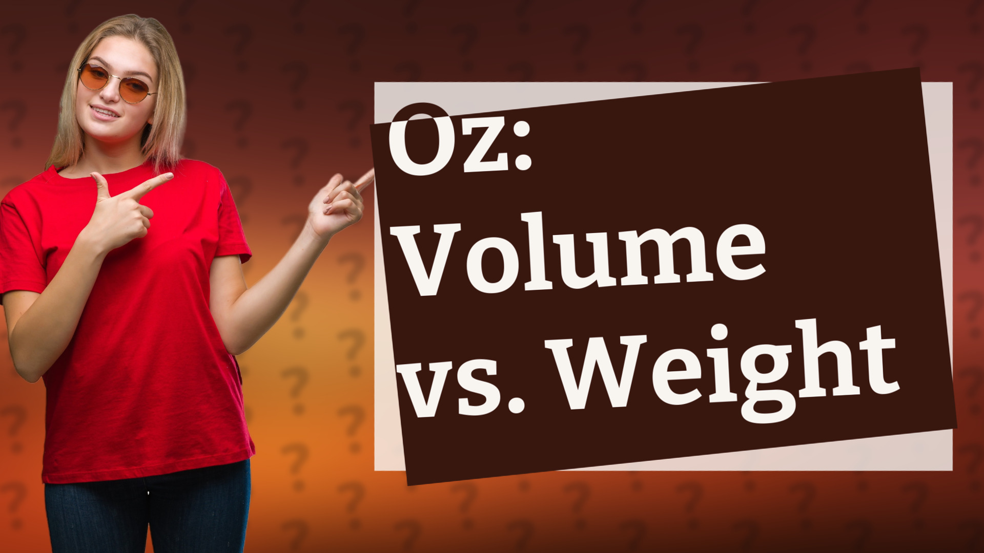Oz: Volume vs. Weight