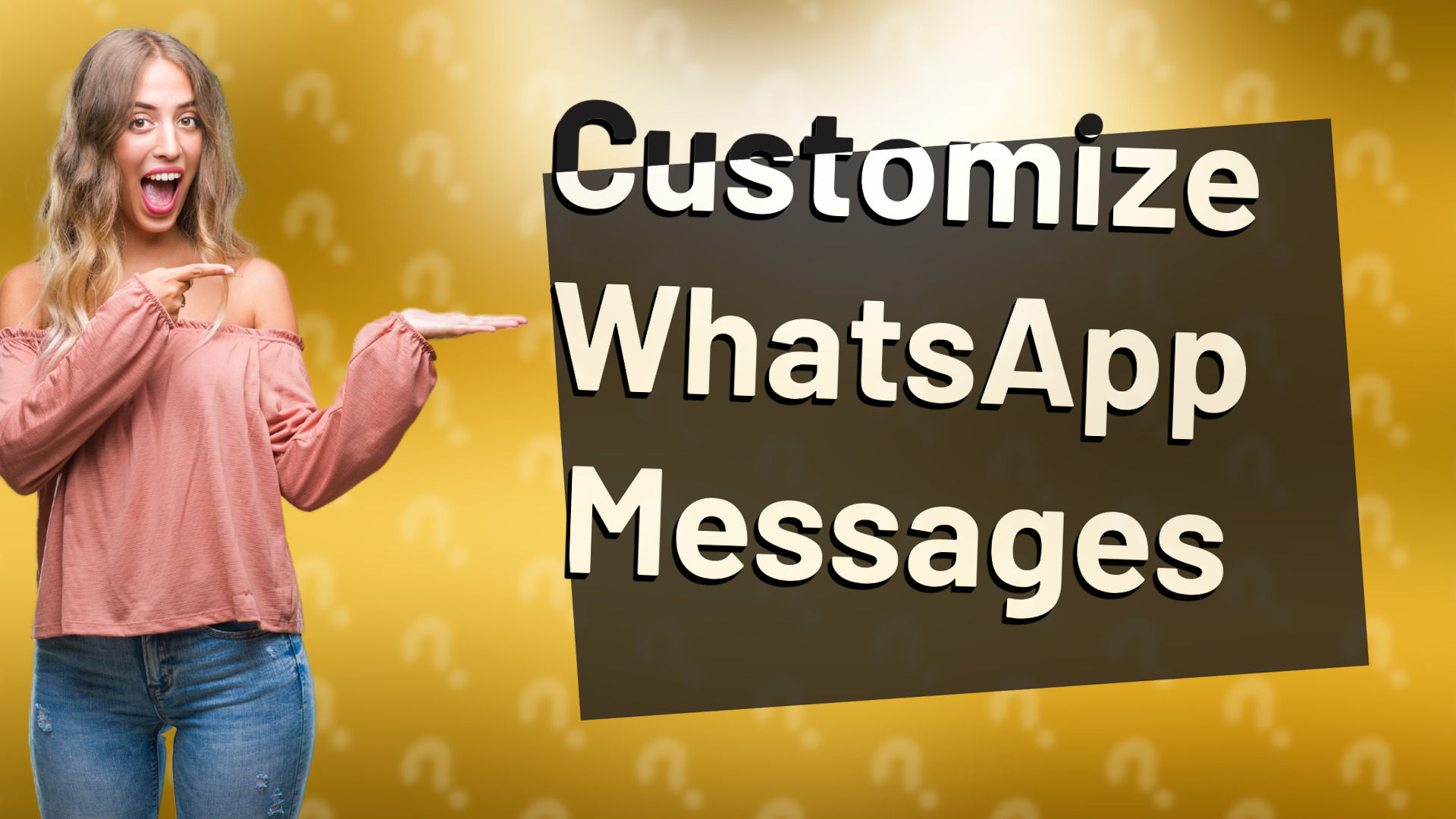 Customize WhatsApp Messages