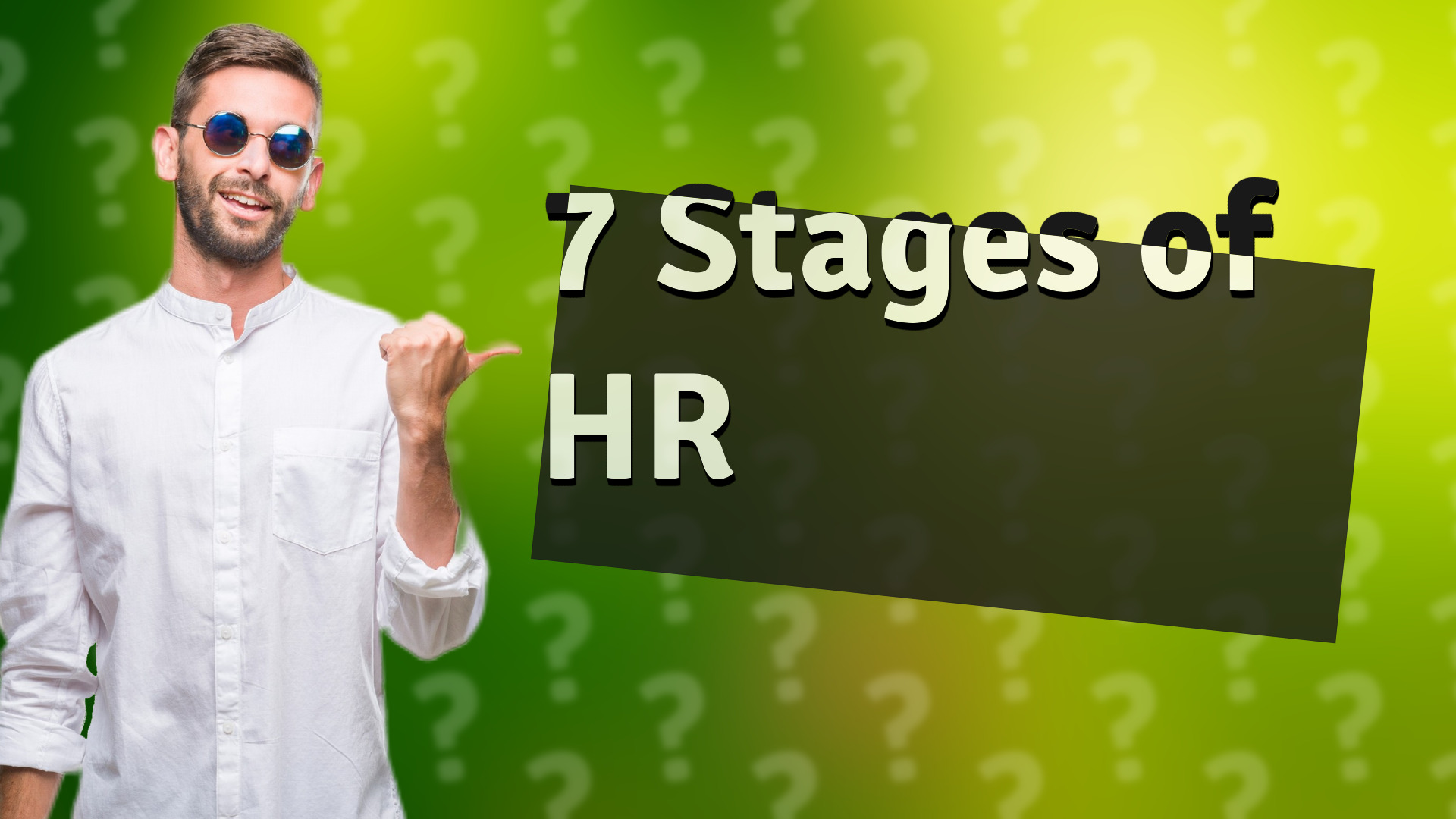 7 Stages of HR
