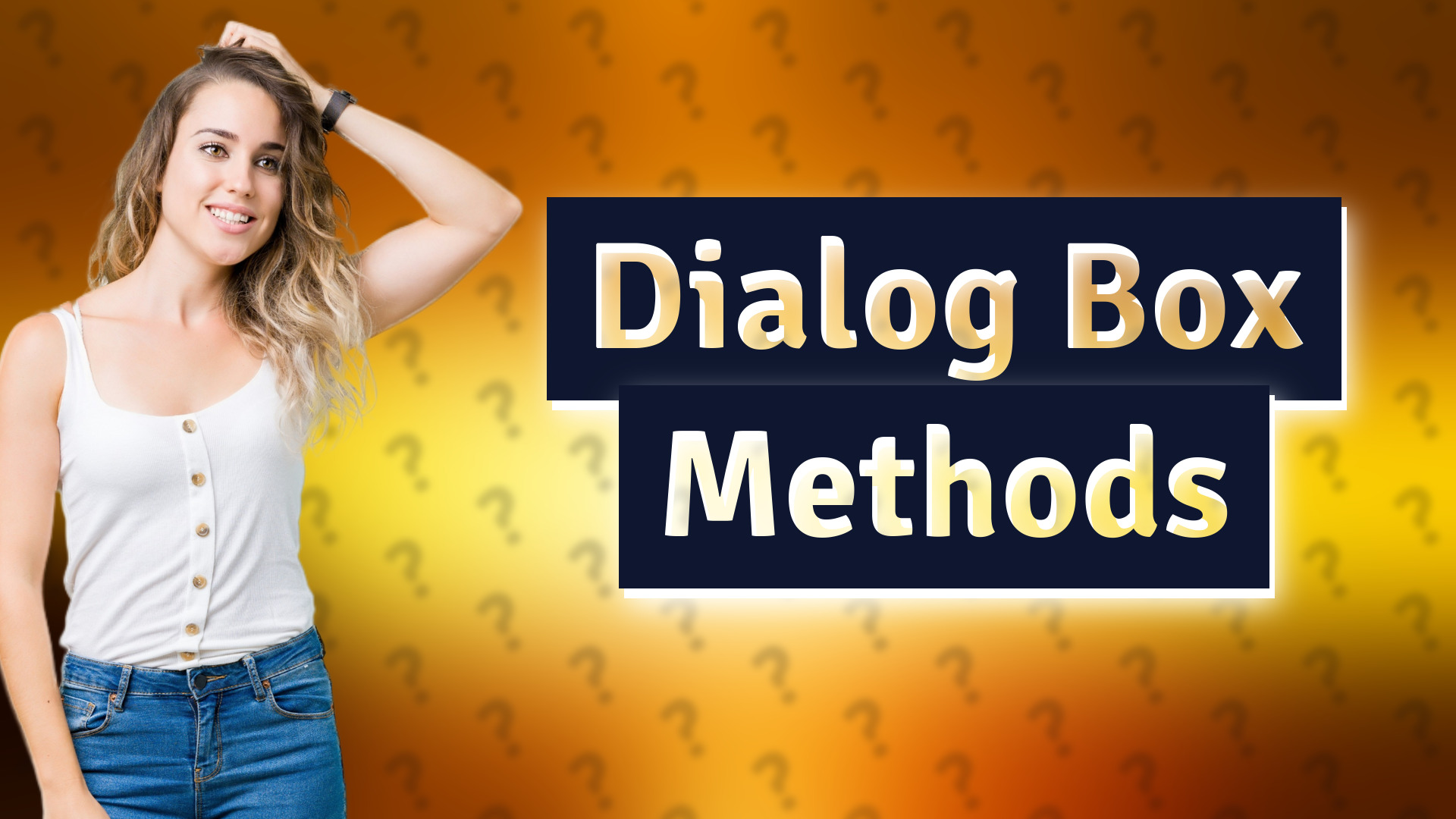 Dialog Box Methods