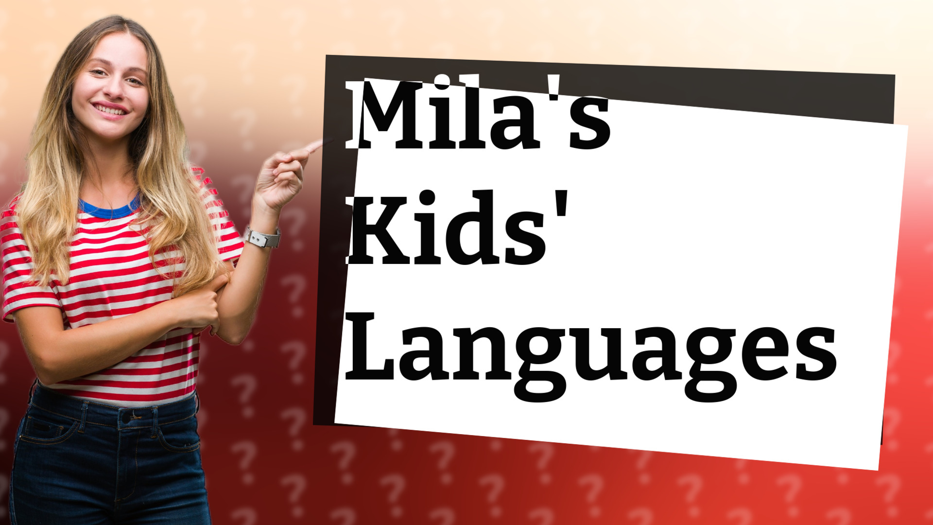 Mila's Kids' Languages