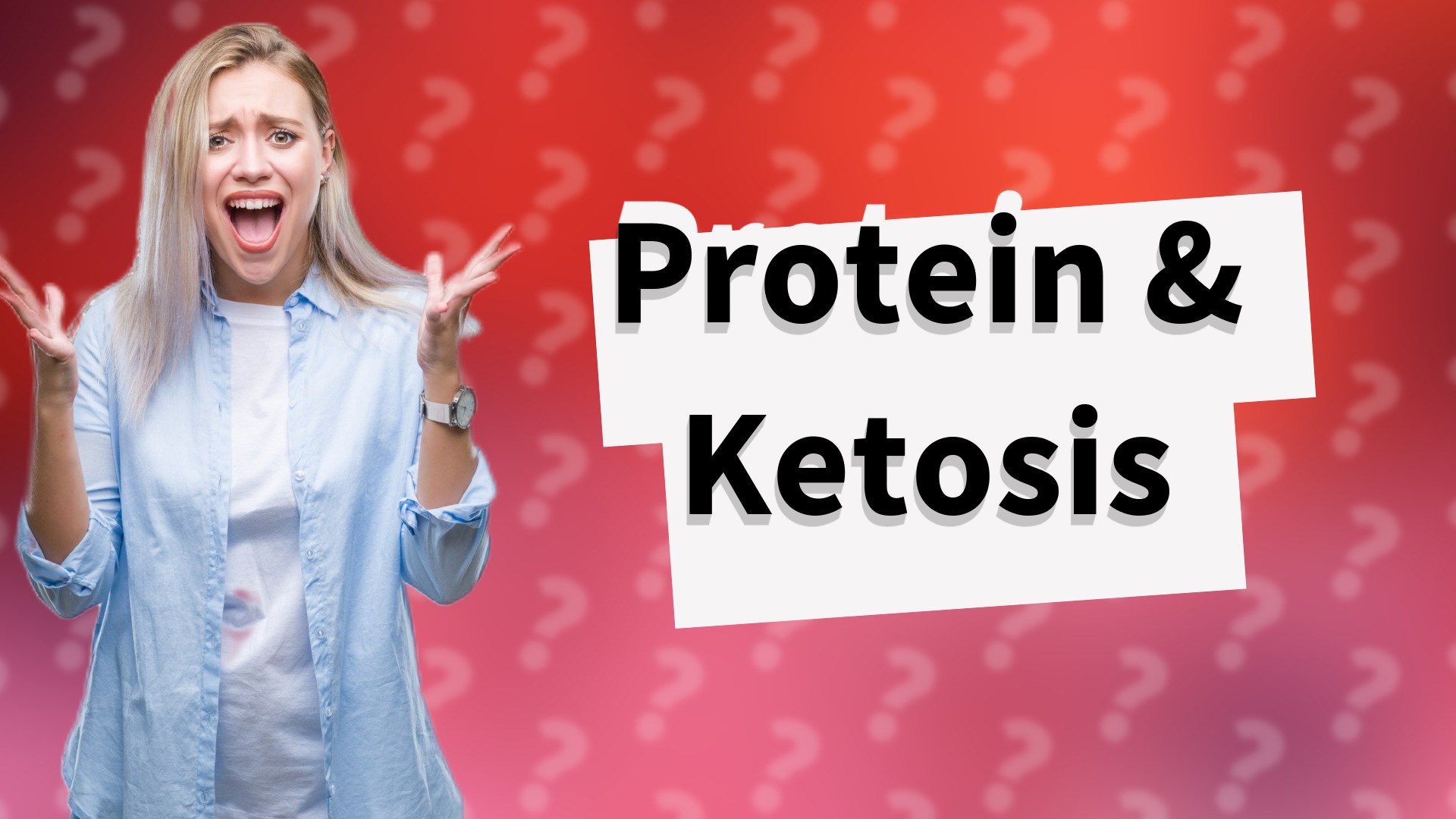 Protein & Ketosis