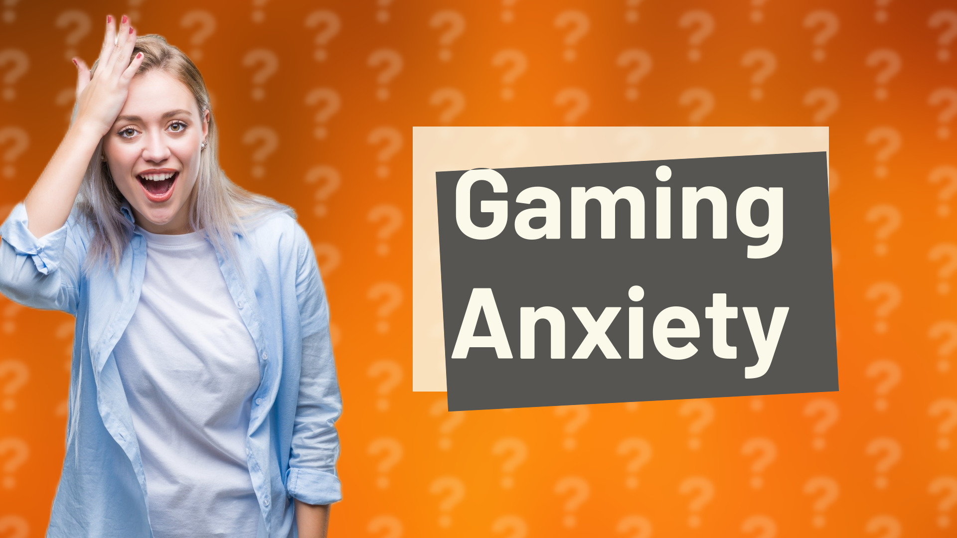 Gaming Anxiety