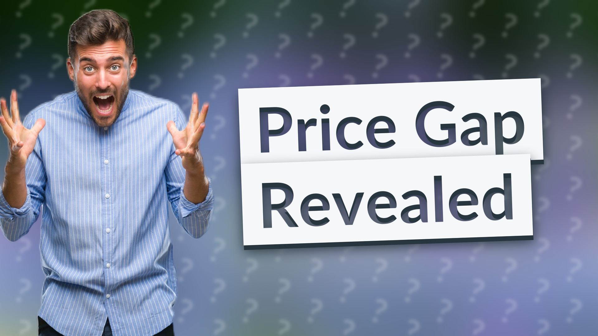 Price Gap Revealed