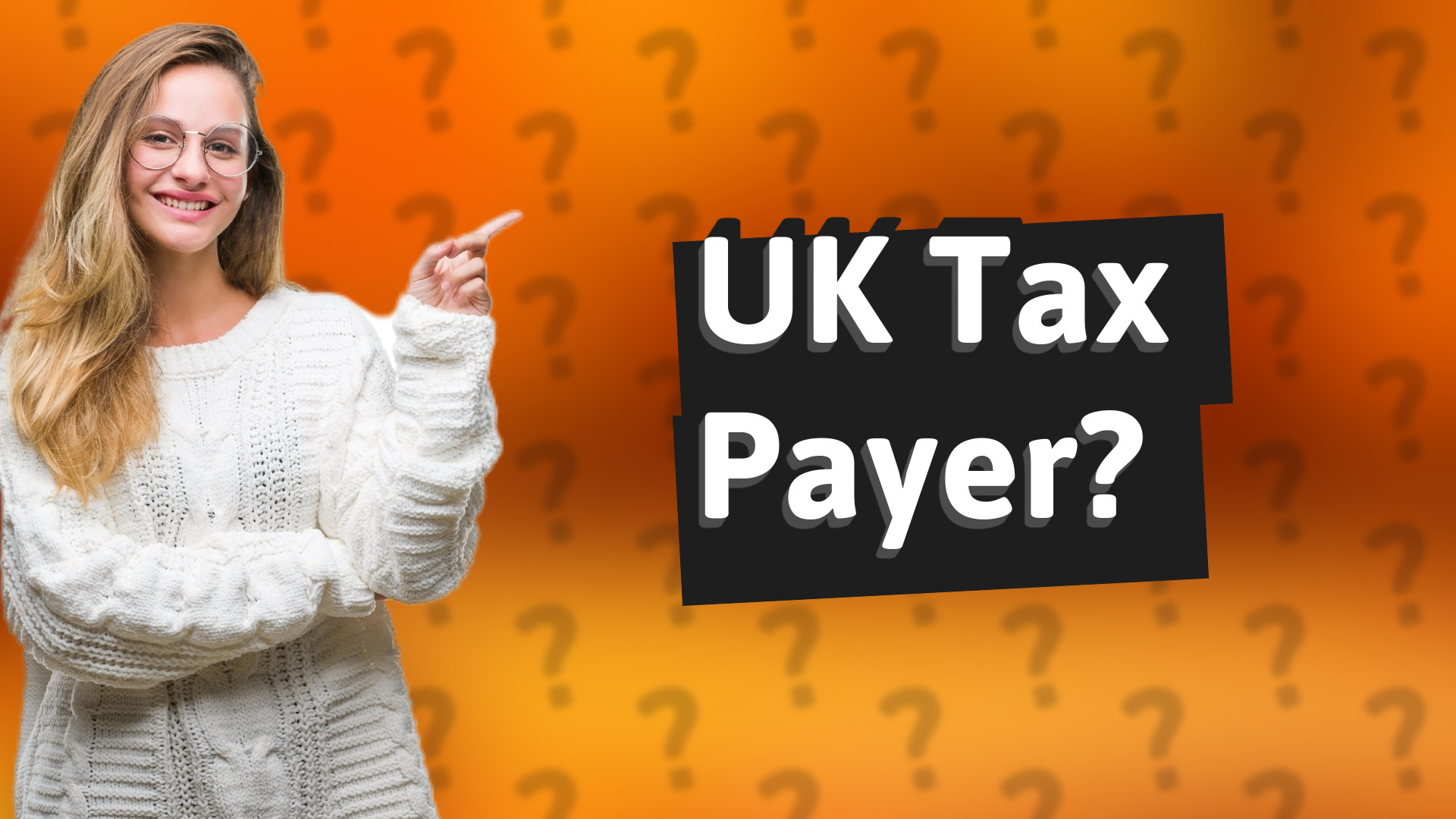 UK Tax Payer?