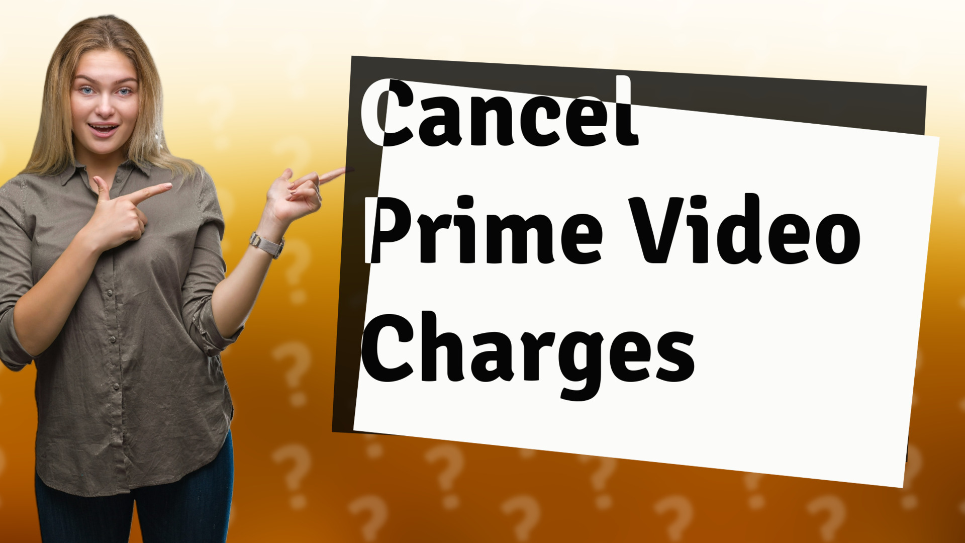 Cancel Prime Video Charges