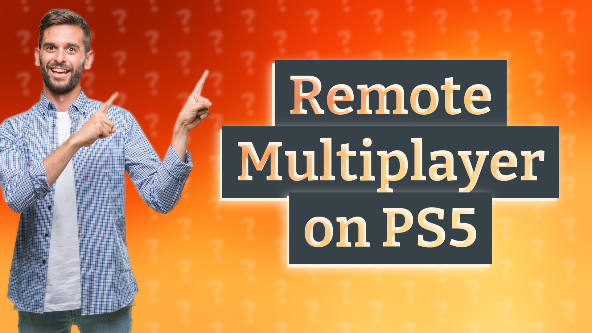 Remote Multiplayer on PS5