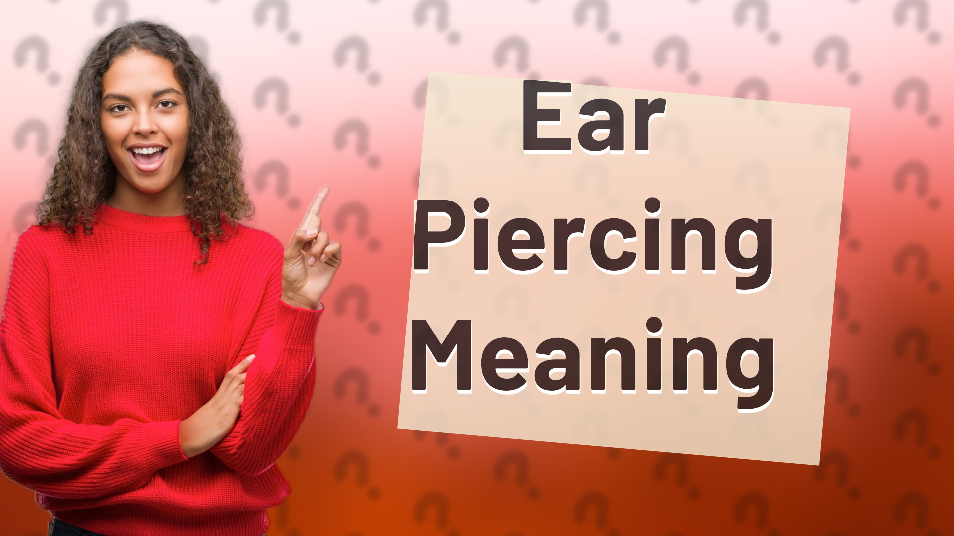 Ear Piercing Meaning