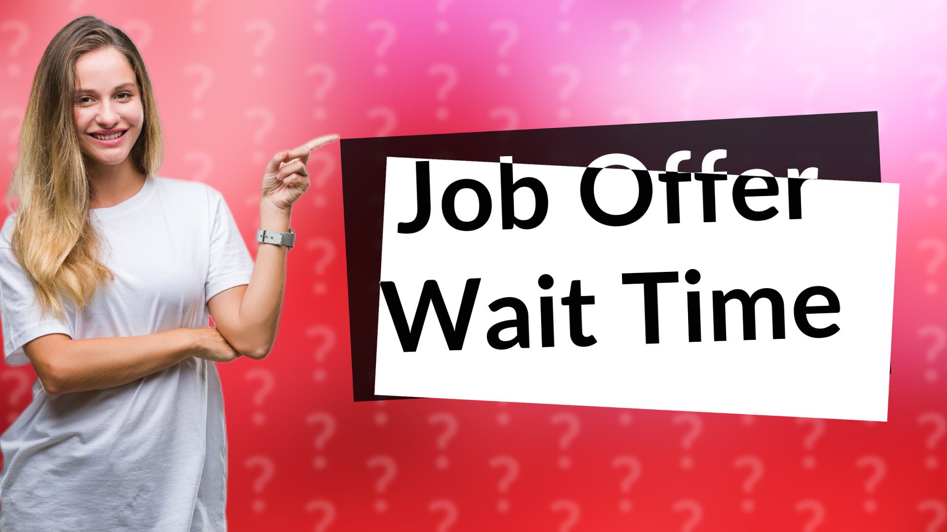 Job Offer Wait Time