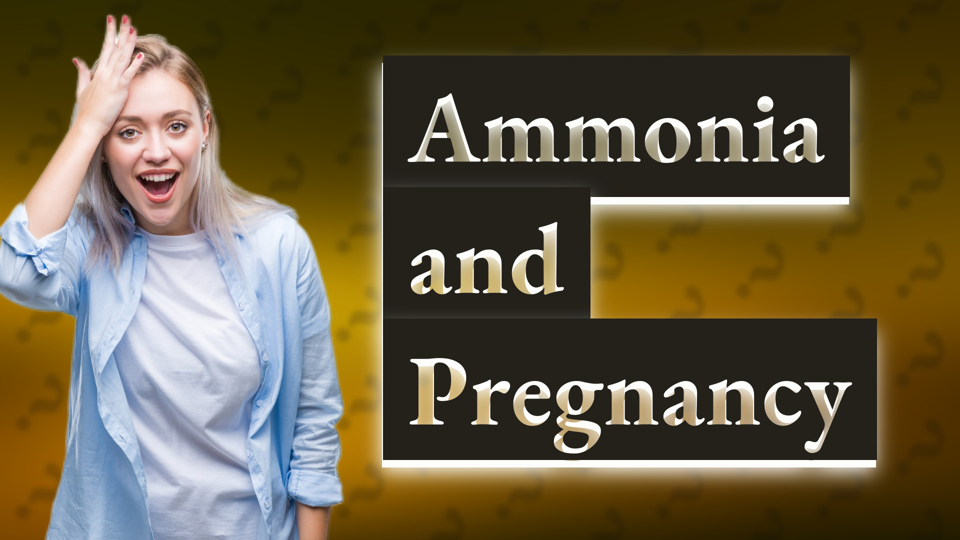 Ammonia and Pregnancy