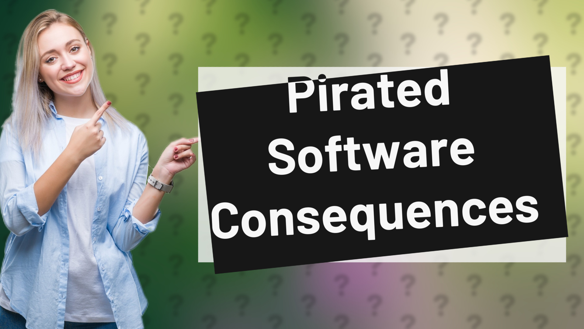 Pirated Software Consequences