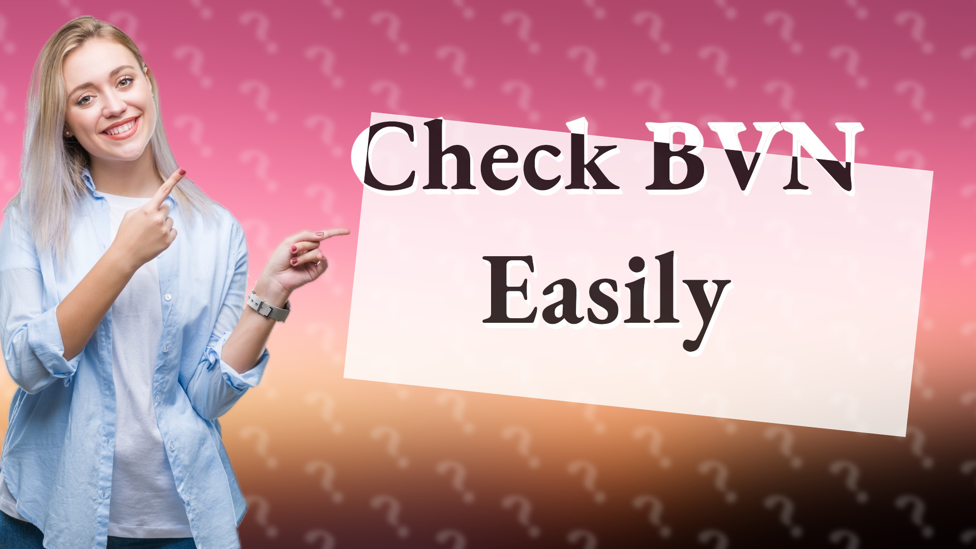 Check BVN Easily