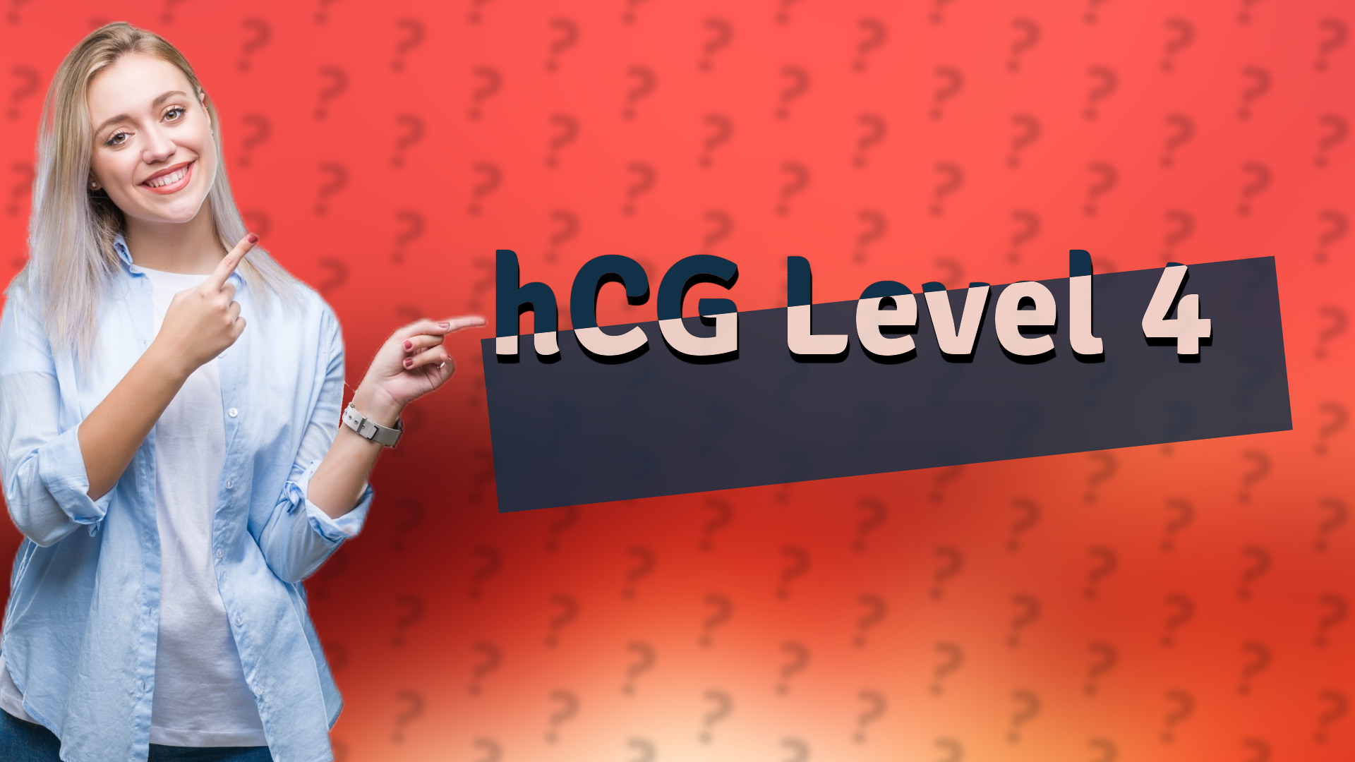 hCG Level 4