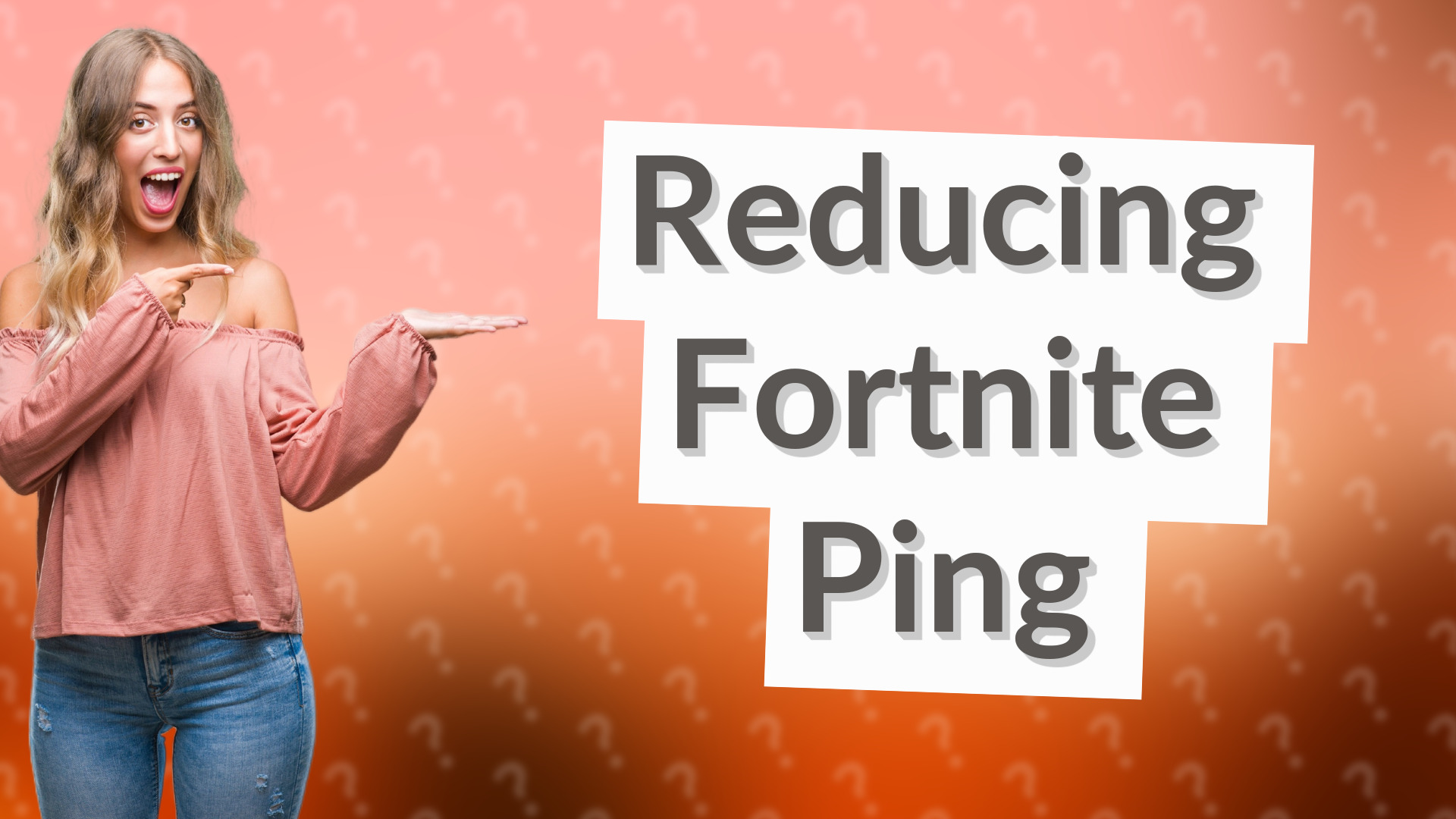Reducing Fortnite Ping