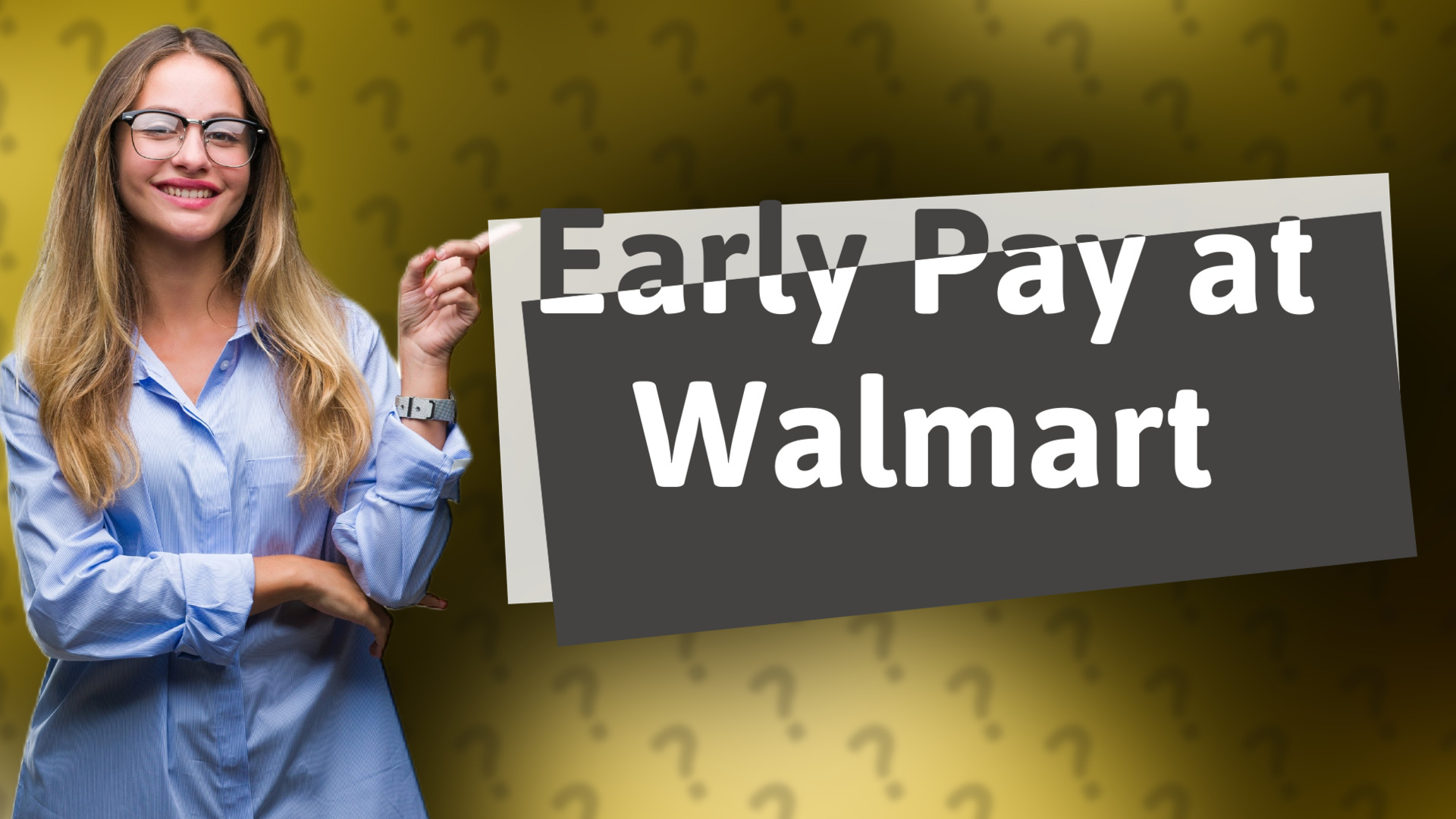 Early Pay at Walmart