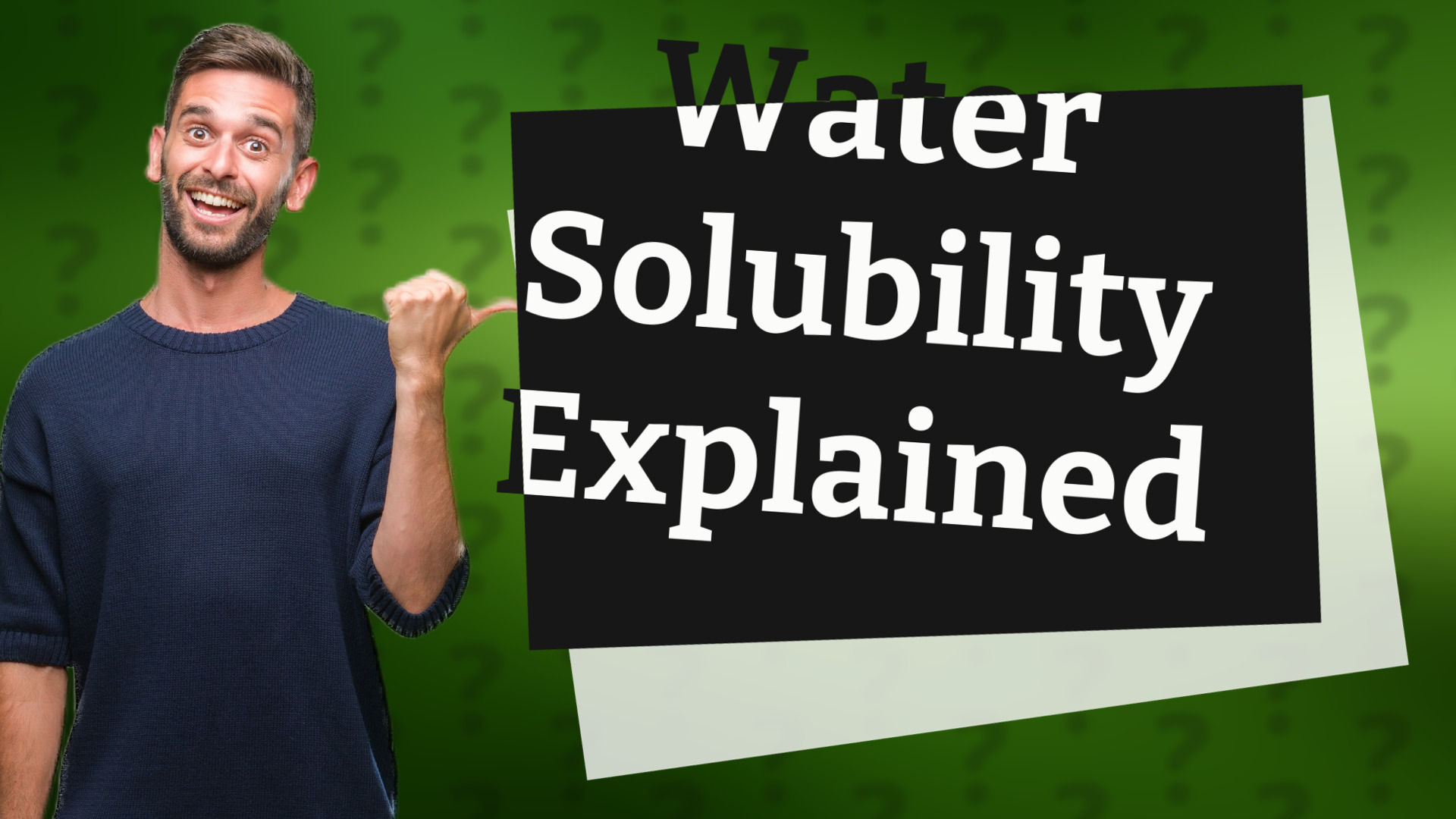 Water Solubility Explained