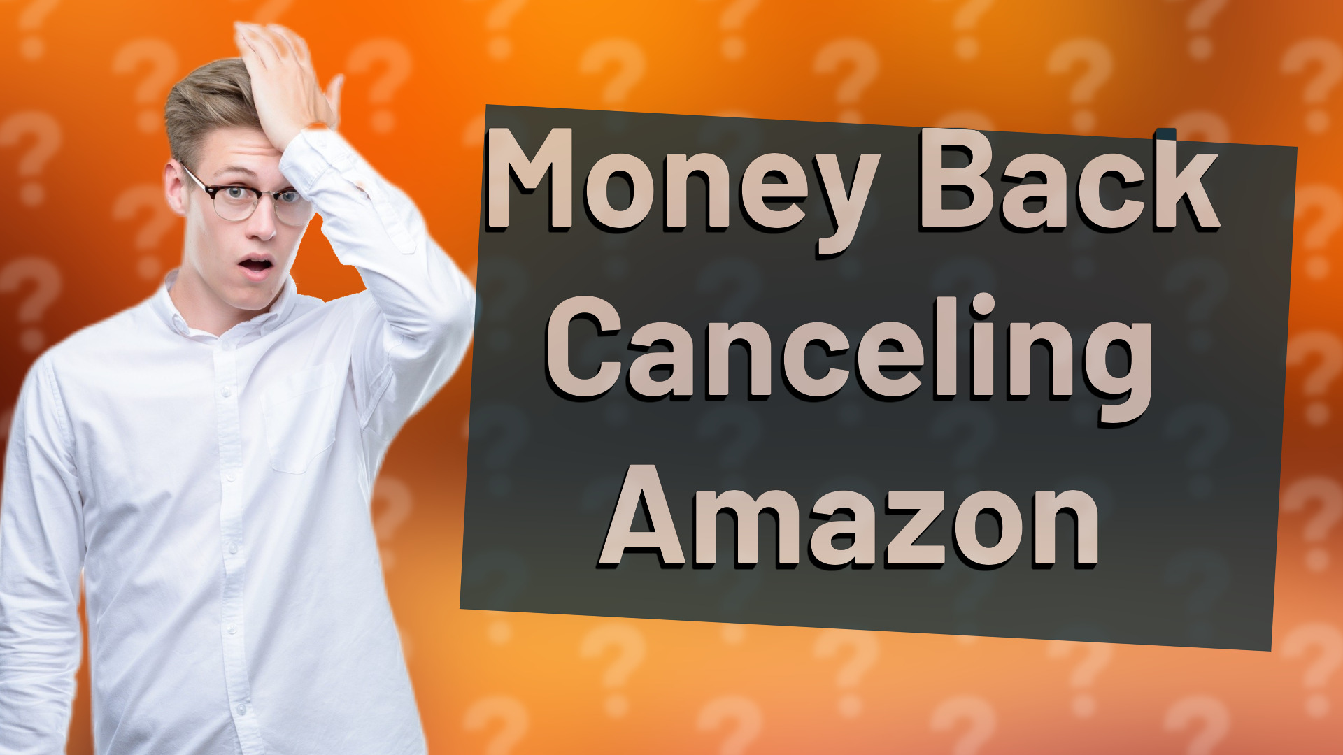 Money Back Canceling Amazon