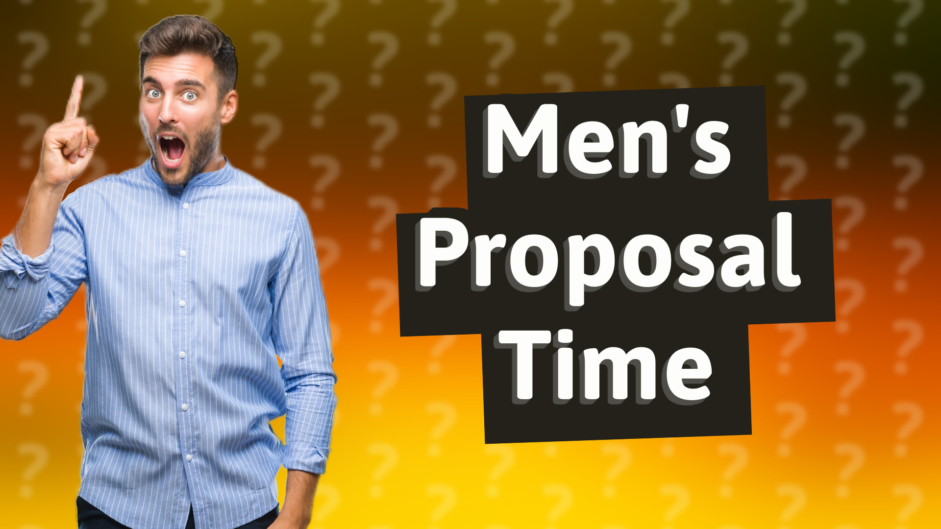 Men's Proposal Time