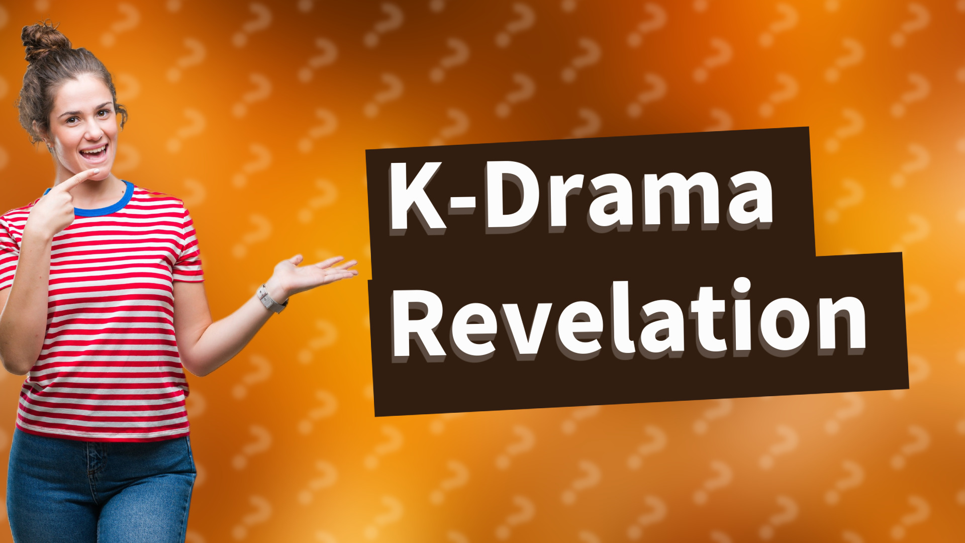 K-Drama Revelation