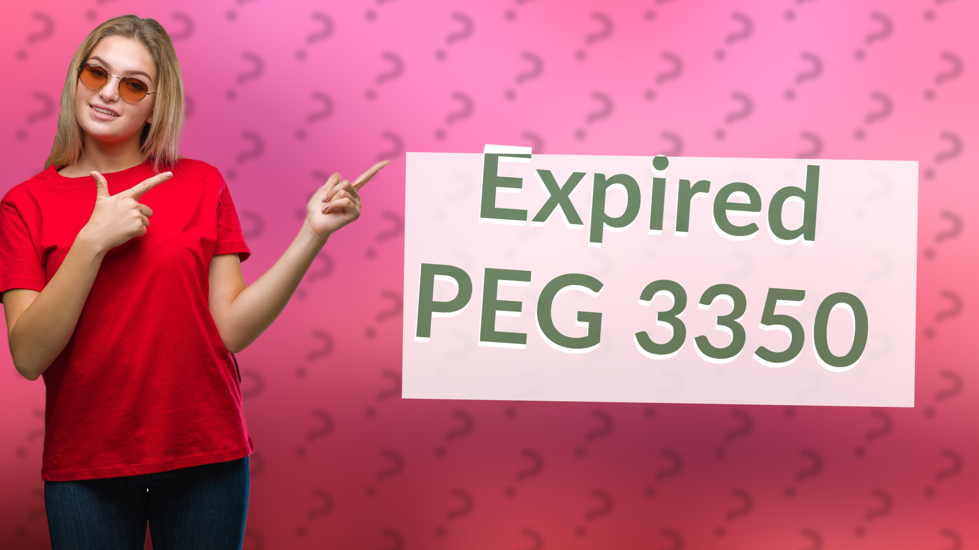 Expired PEG 3350