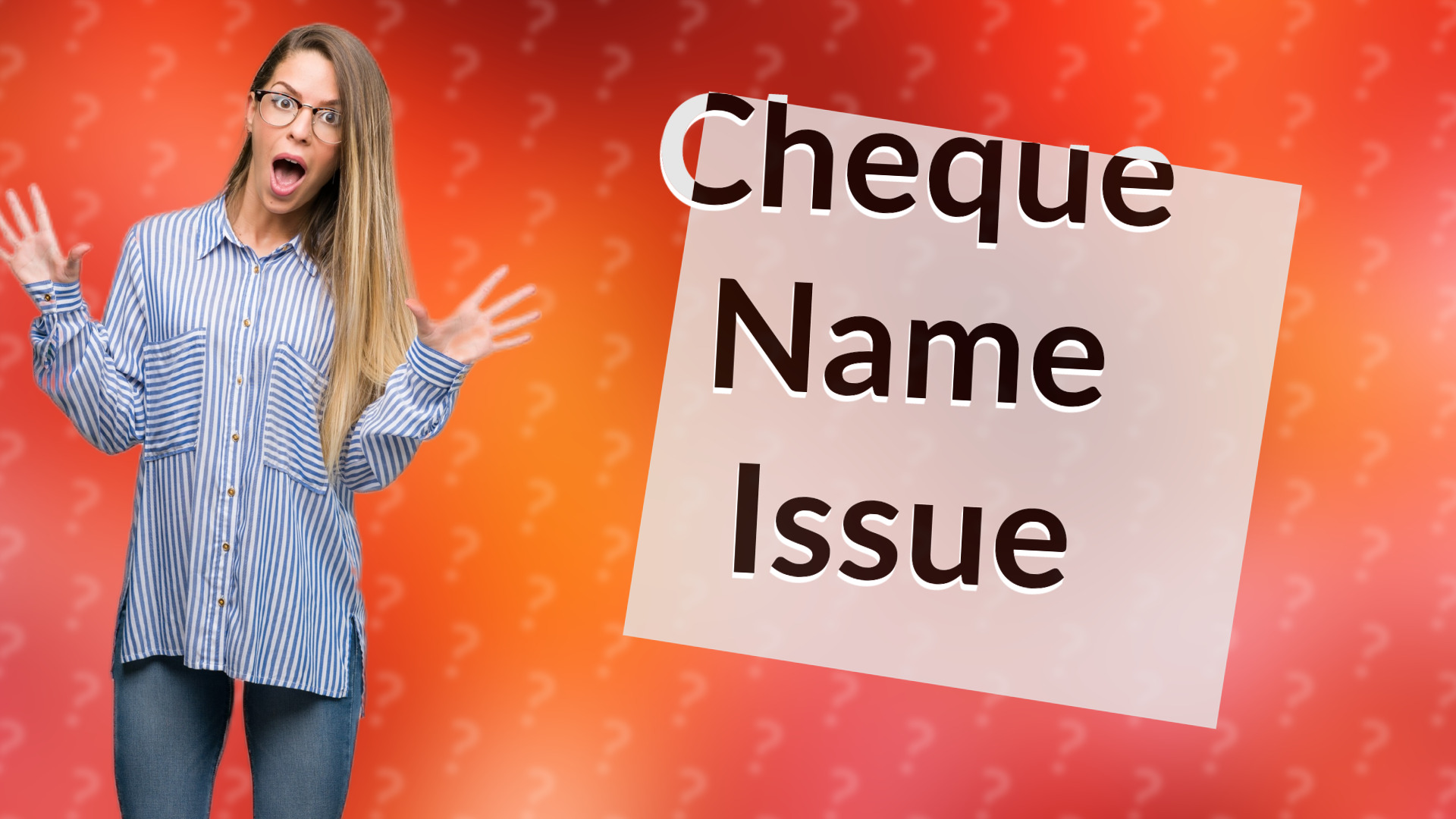 Cheque Name Issue