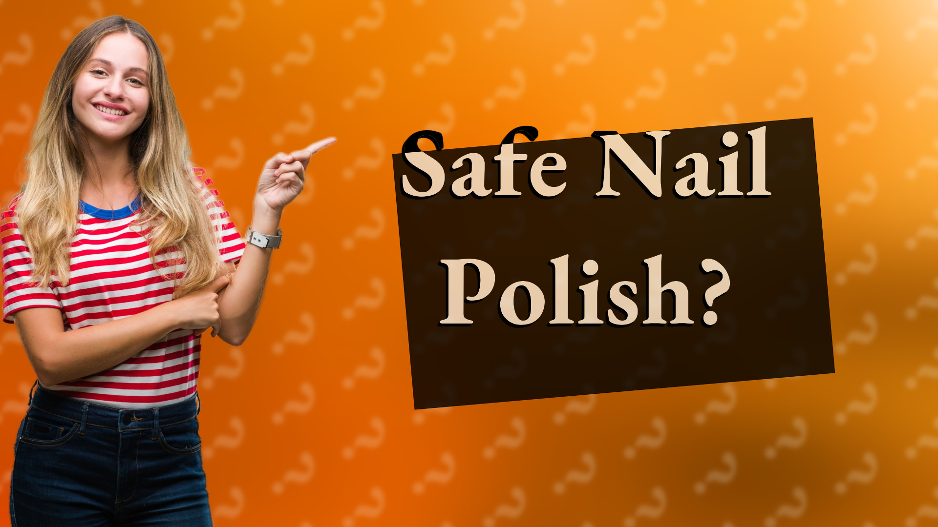Safe Nail Polish?