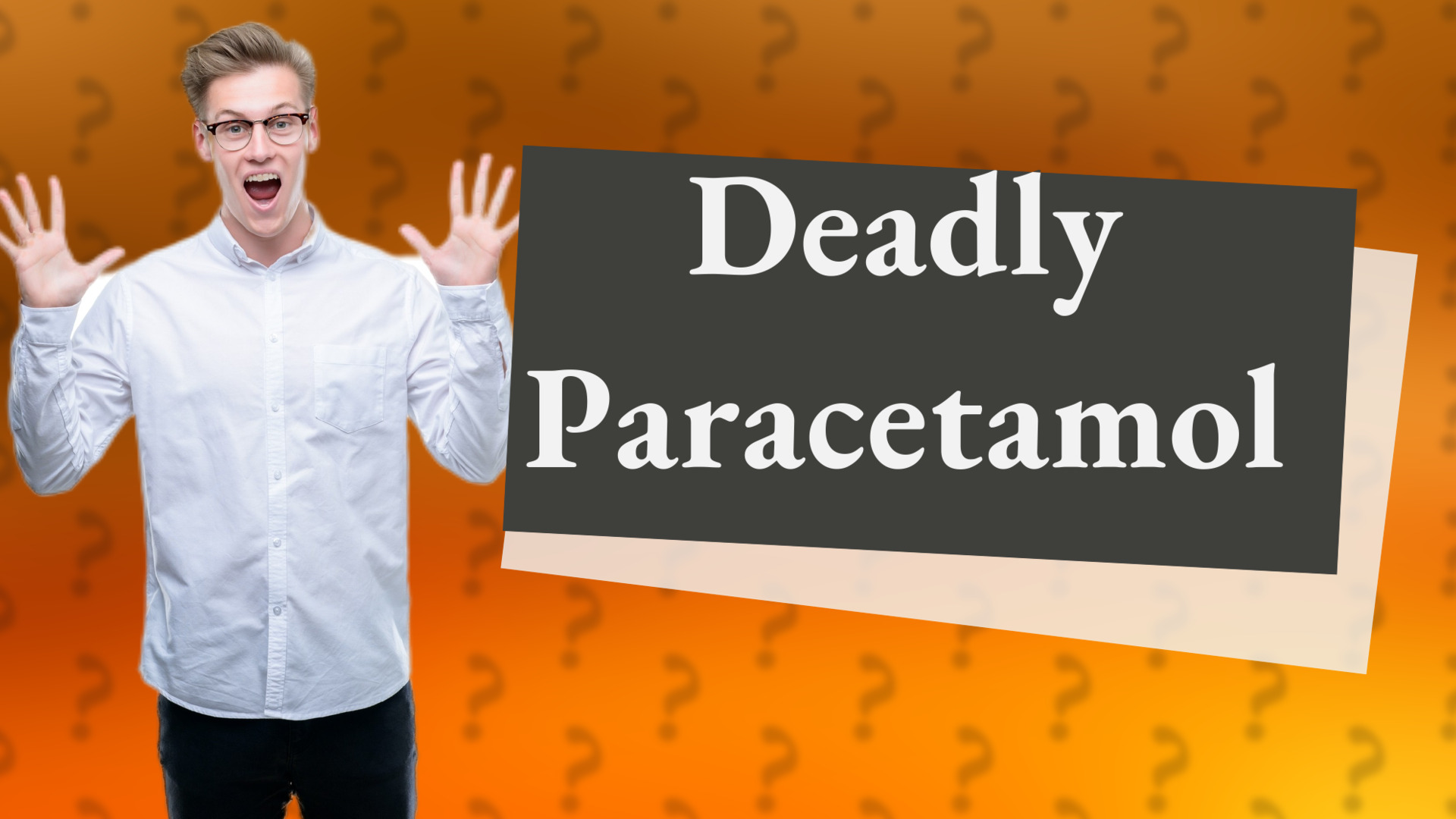 Deadly Paracetamol