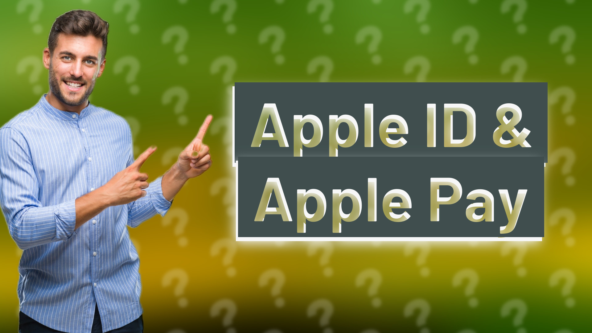 Apple ID & Apple Pay