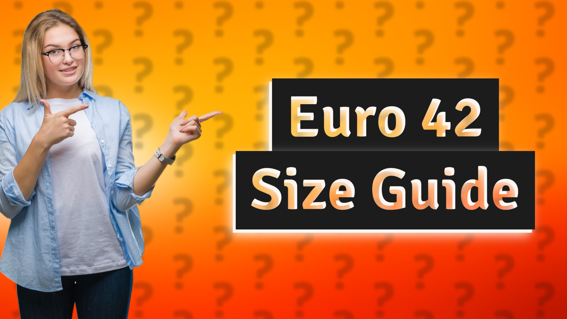 Euro 42 Size Guide