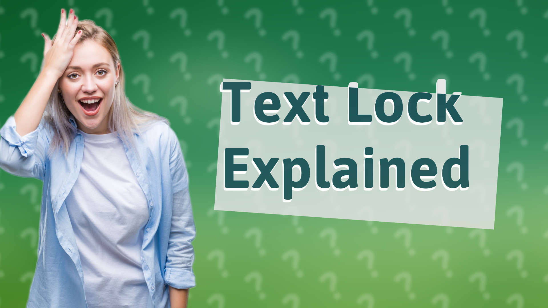 Text Lock Explained