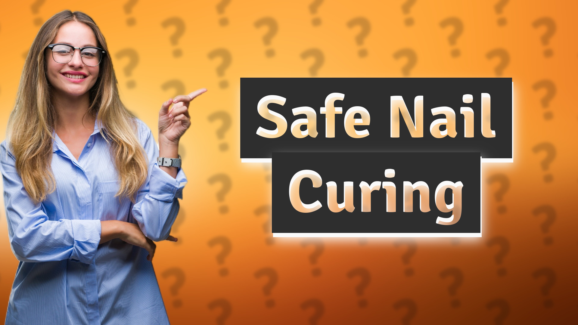 Safe Nail Curing