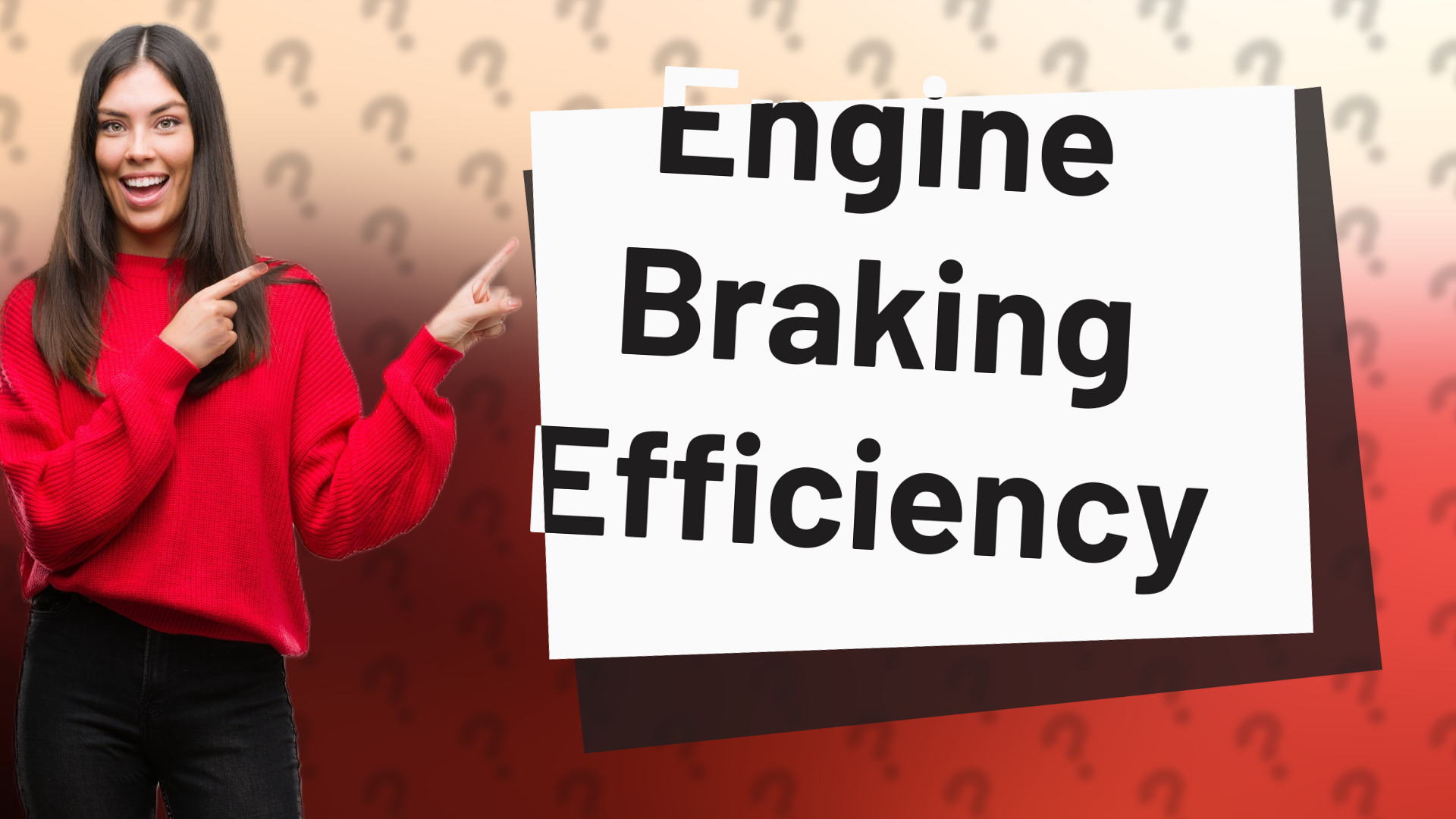 Engine Braking Efficiency