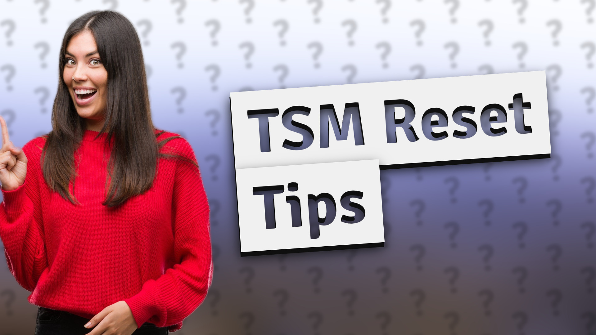 TSM Reset Tips