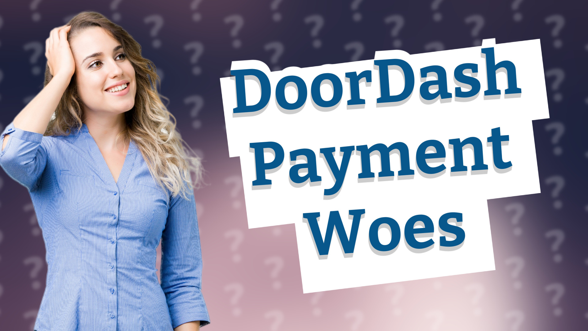 DoorDash Payment Woes
